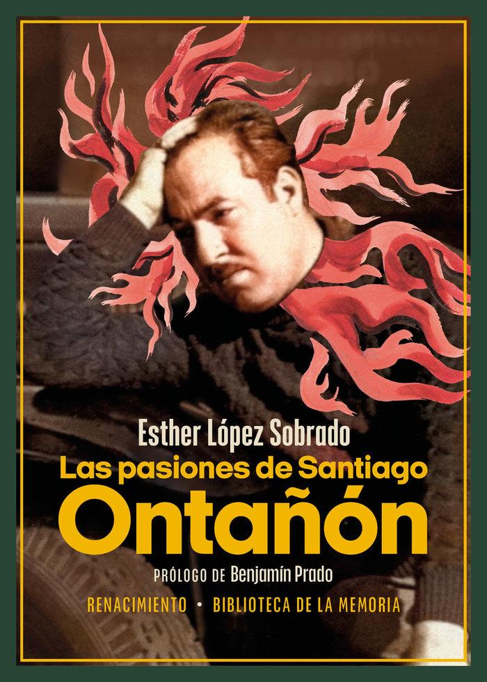 Vorderes Coverbild Las pasiones de Santiago Ontañón
