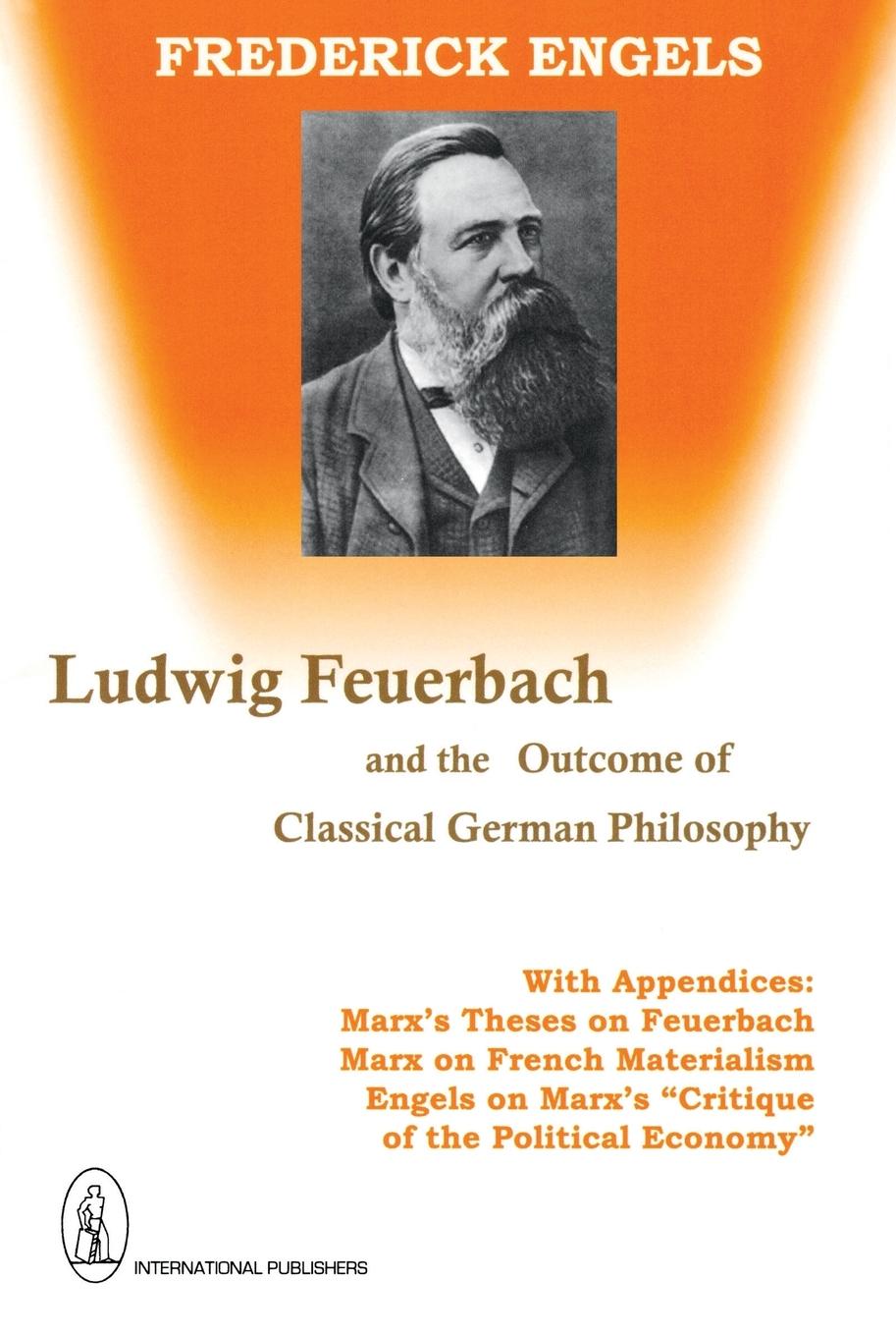 Vorderes Coverbild Ludwig Feuerbach and the Outcome of Classical German Philosophy