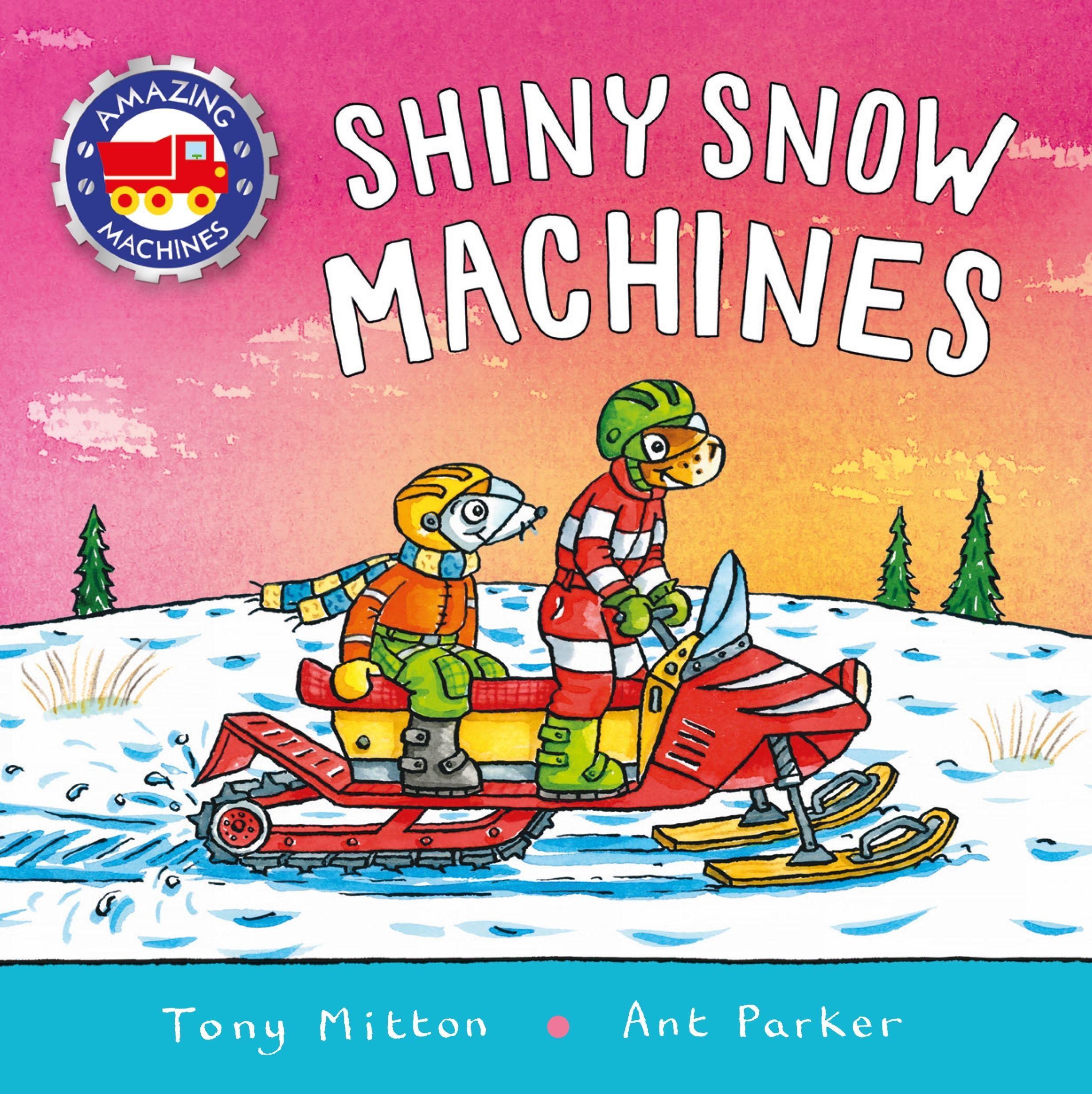 Vorderes Coverbild Amazing Machines: Shiny Snow Machines