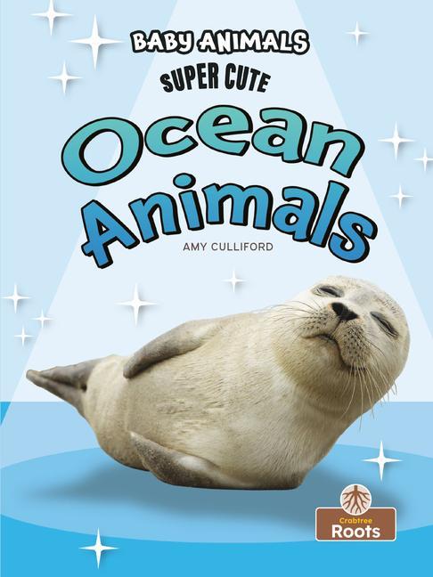Vorderes Coverbild Super Cute Ocean Animals