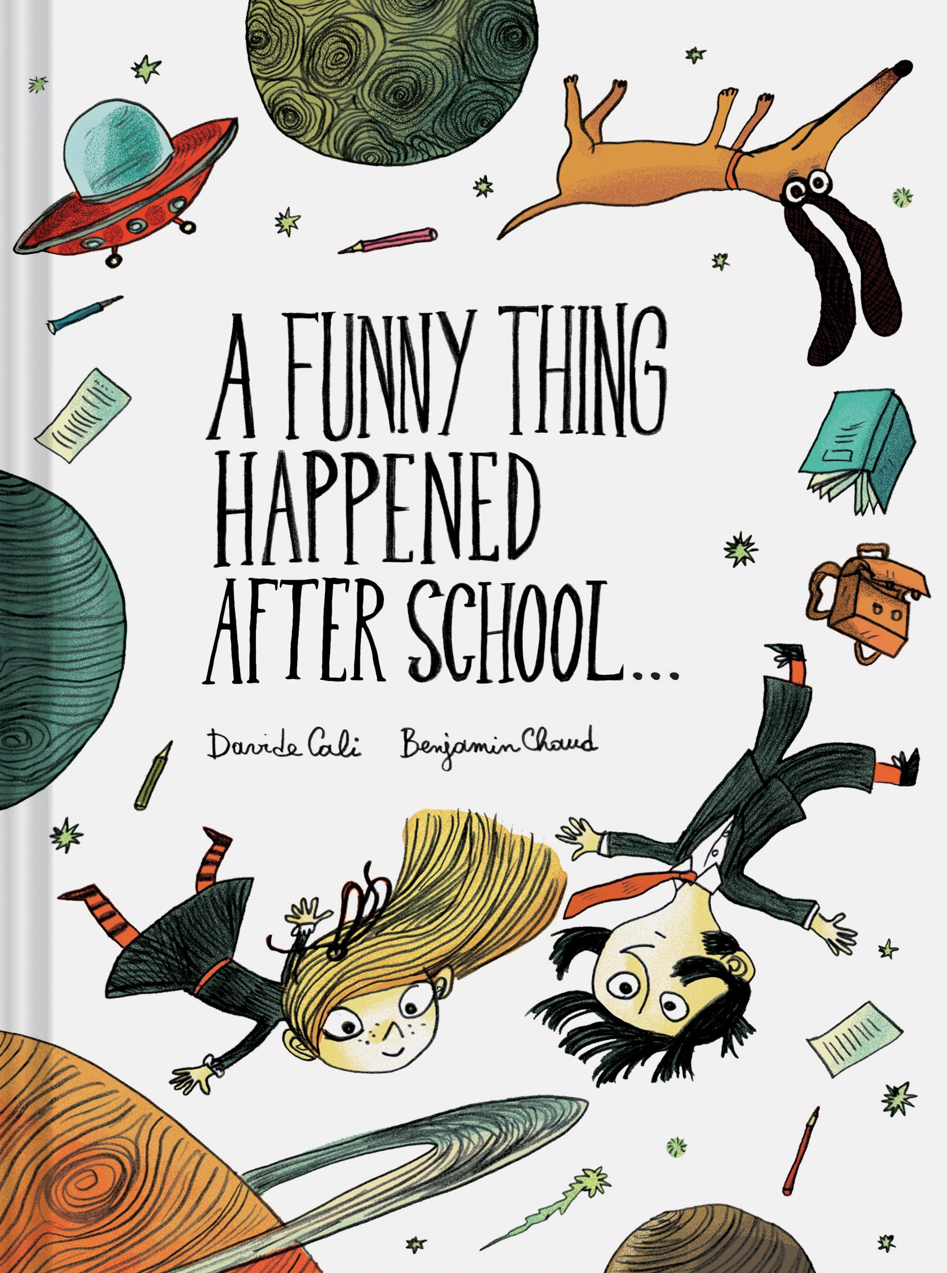 Vorderes Coverbild A Funny Thing Happened After School . . .