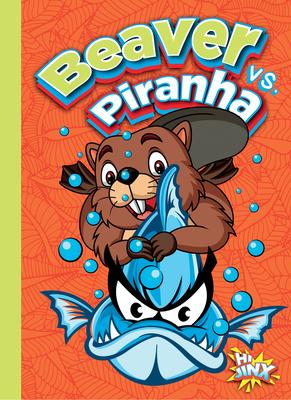 Vorderes Coverbild Beaver vs. Piranha