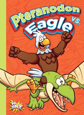 Vorderes Coverbild Pteranodon vs. Eagle