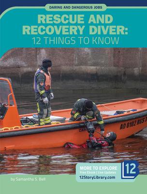 Vorderes Coverbild Rescue and Recovery Diver: 12 Things to Know