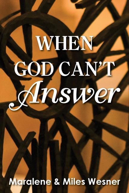 Vorderes Coverbild When God Can't Answer