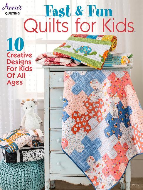 Vorderes Coverbild Fast & Fun Quilts for Kids