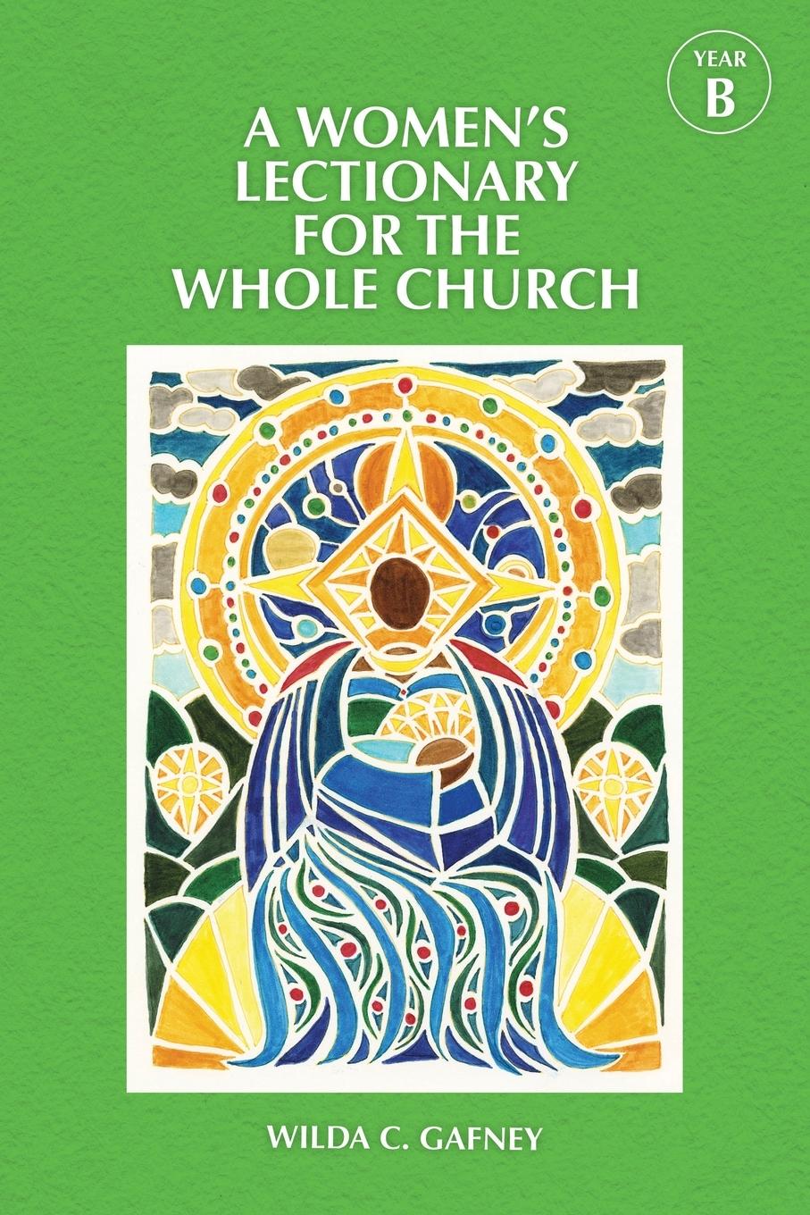Vorderes Coverbild A Women's Lectionary for the Whole Church Year B