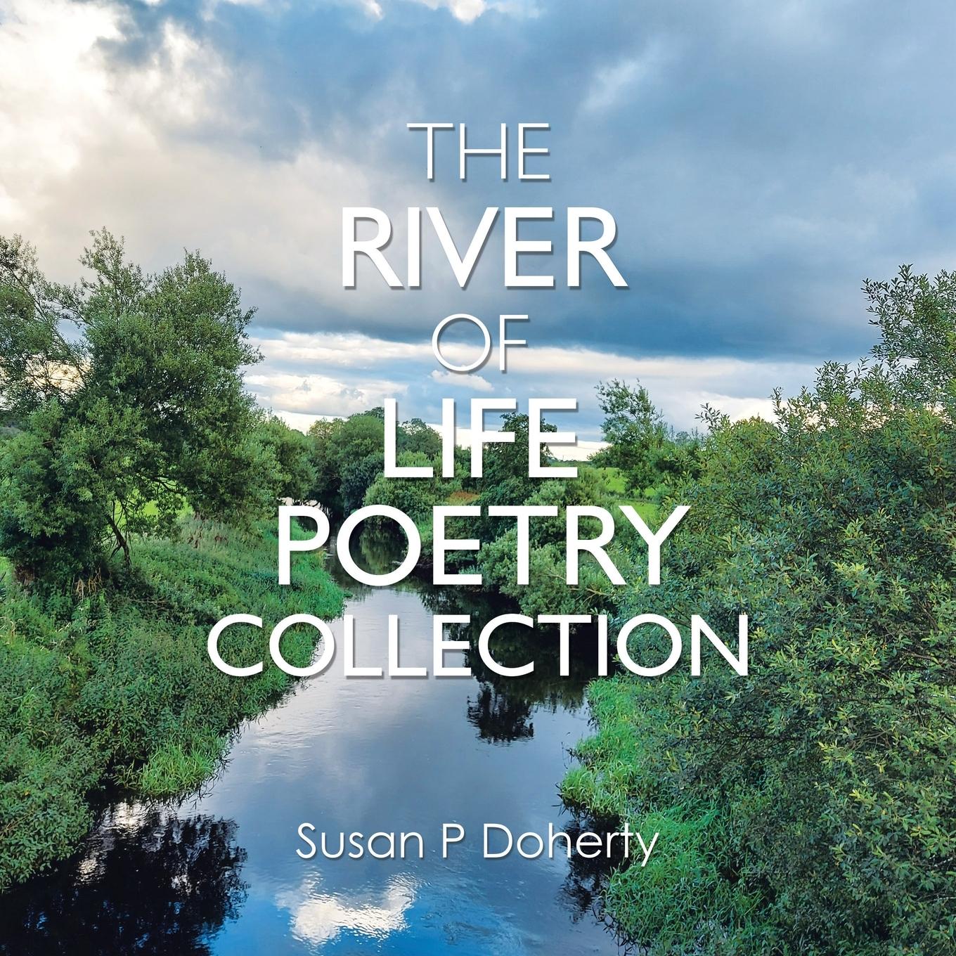 Vorderes Coverbild The River of Life Poetry Collection