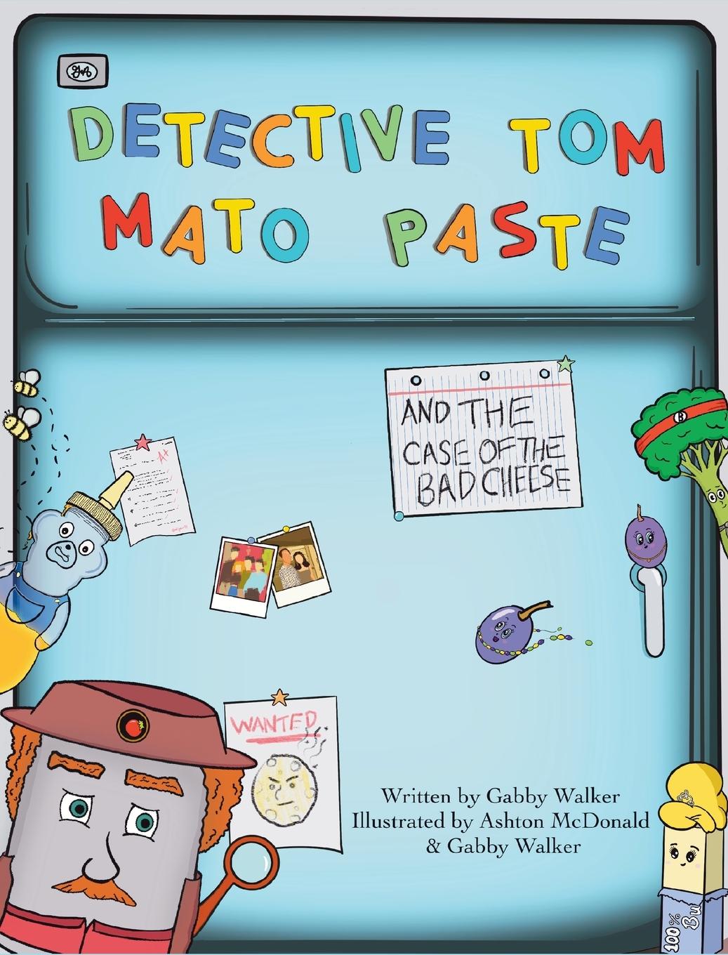 Vorderes Coverbild Detective Tom Mato Paste and The Case of the Bad Cheese