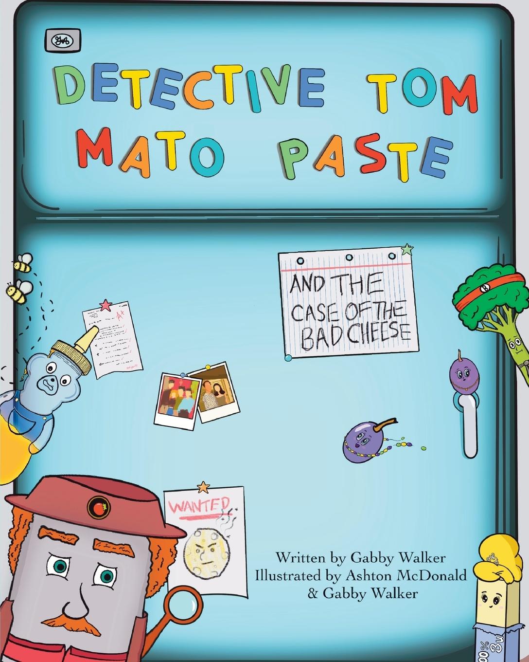 Vorderes Coverbild Detective Tom Mato Paste and The Case of the Bad Cheese