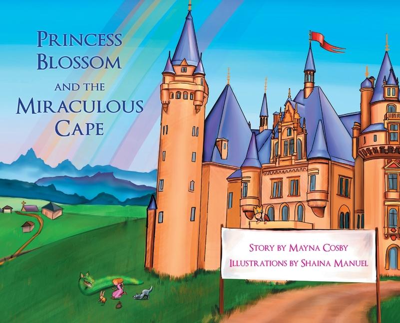 Vorderes Coverbild Princess Blossom and the Miraculous Cape