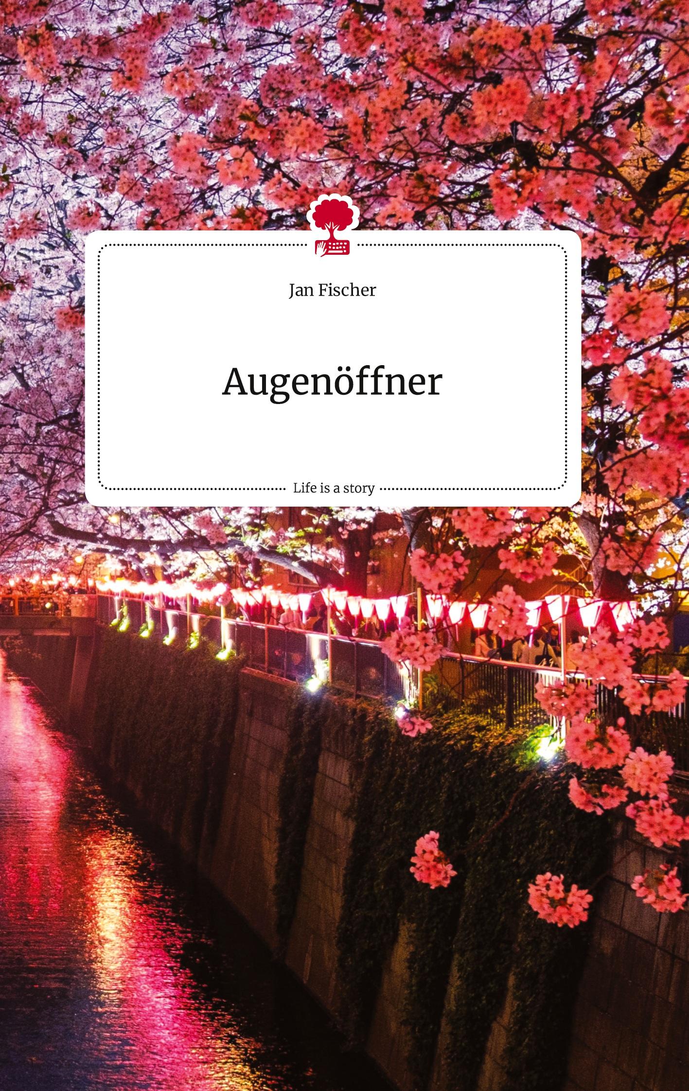 Vorderes Coverbild Augenöffner. Life is a Story - story.one