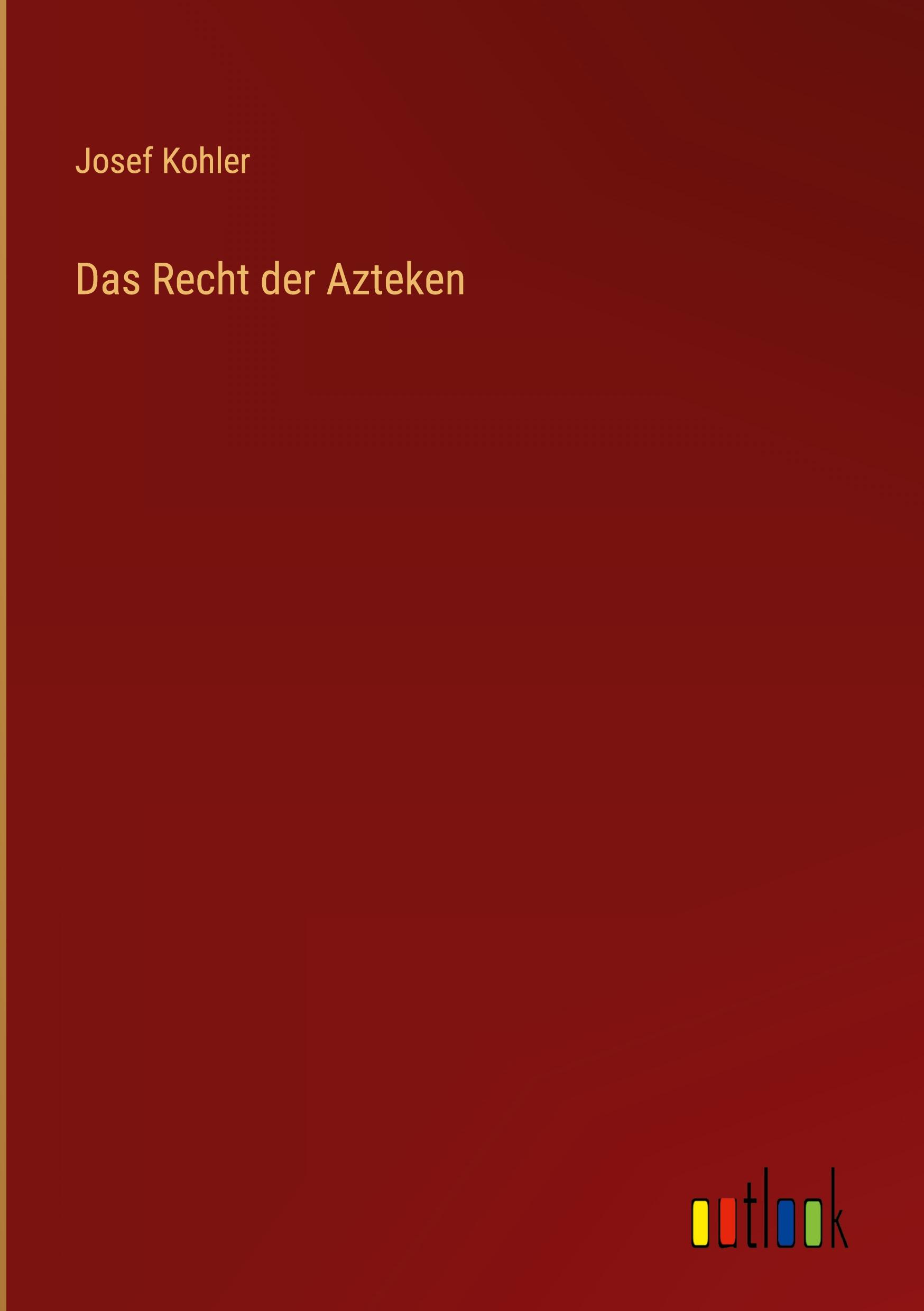 Vorderes Coverbild Das Recht der Azteken
