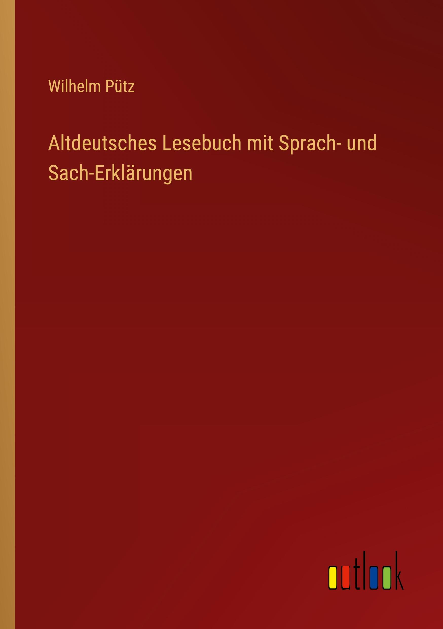 Vorderes Coverbild Altdeutsches Lesebuch mit Sprach- und Sach-Erklärungen