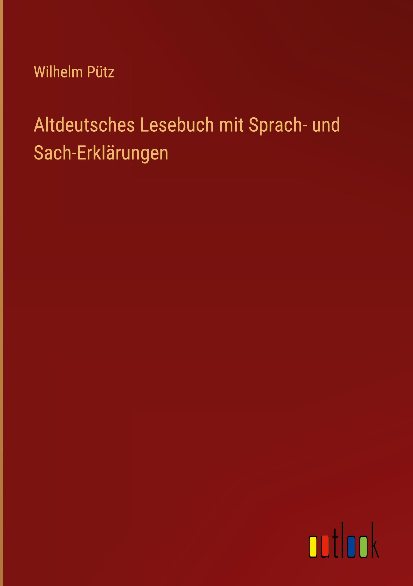 Vorderes Coverbild Altdeutsches Lesebuch mit Sprach- und Sach-Erklärungen