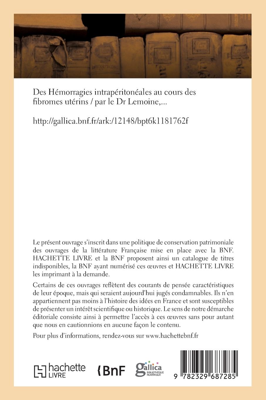 Rückseitencover Des hémorragies intrapéritonéales au cours des fibromes utérins