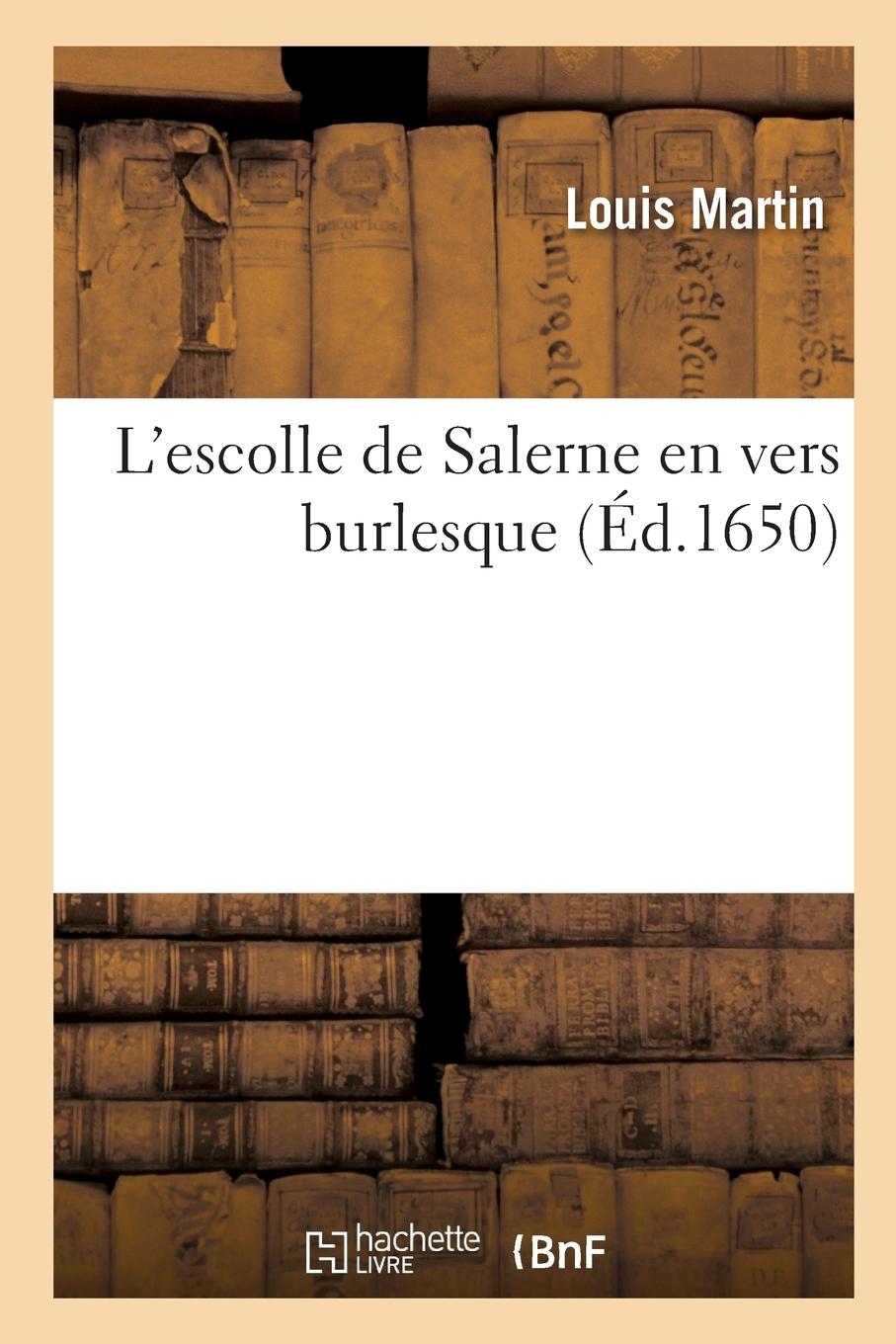 Vorderes Coverbild L'escolle de Salerne en vers burlesque