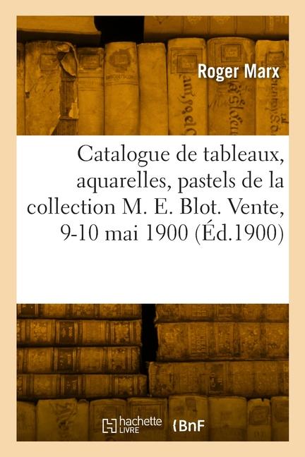 Vorderes Coverbild Catalogue de tableaux, aquarelles, pastels et dessins par G. Albert, Anquetin, Berchère