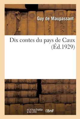 Vorderes Coverbild Dix contes du pays de Caux