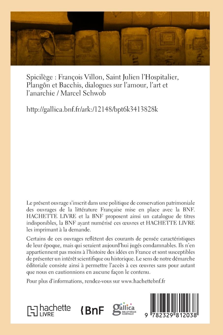 Rückseitencover Spicilège. François Villon, Saint Julien l'Hospitalier, Plangôn et Bacchis, dialogues sur l'amour
