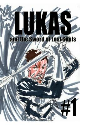 Vorderes Coverbild Lukas and the Sword of Lost Souls #1
