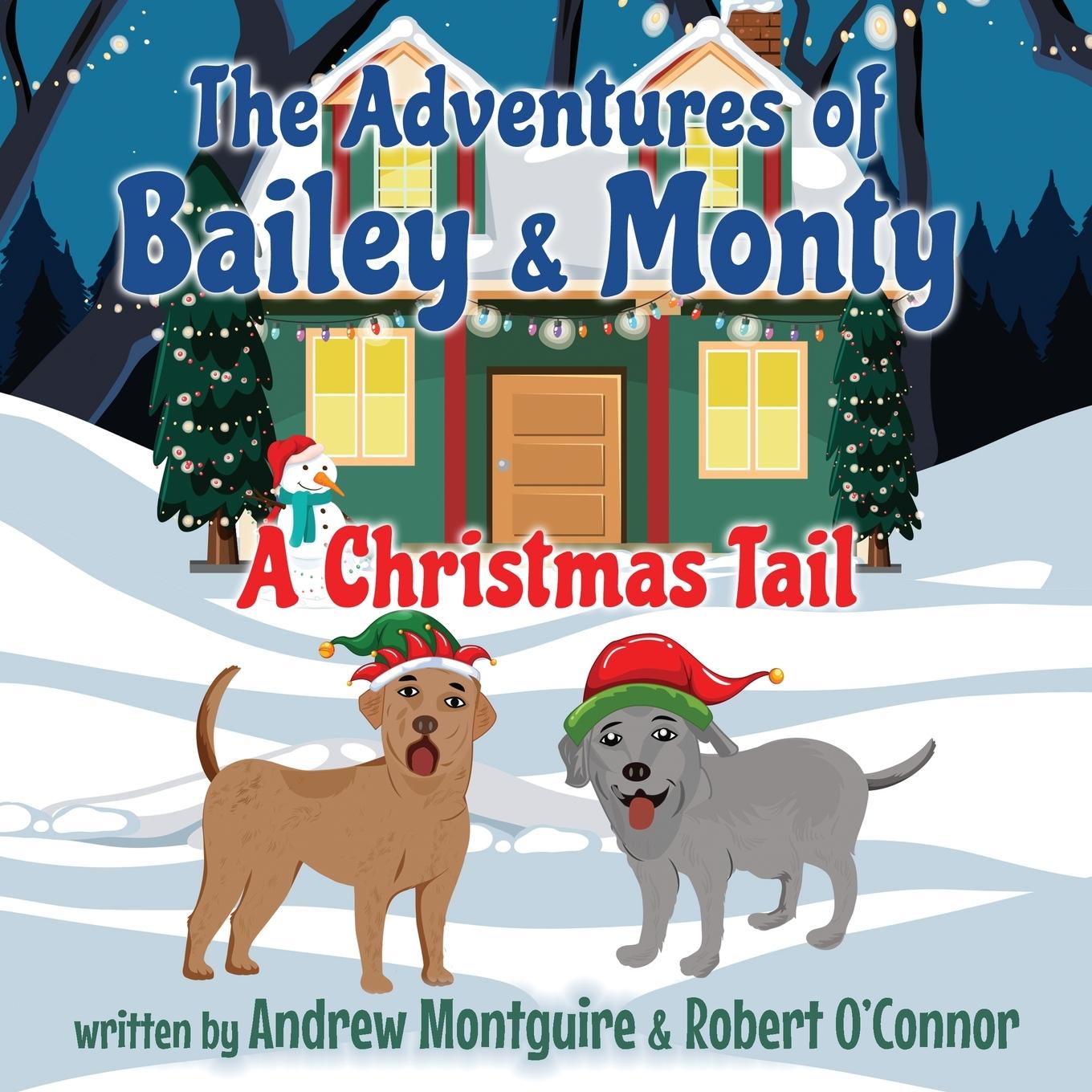 Vorderes Coverbild The Adventures of Bailey & Monty