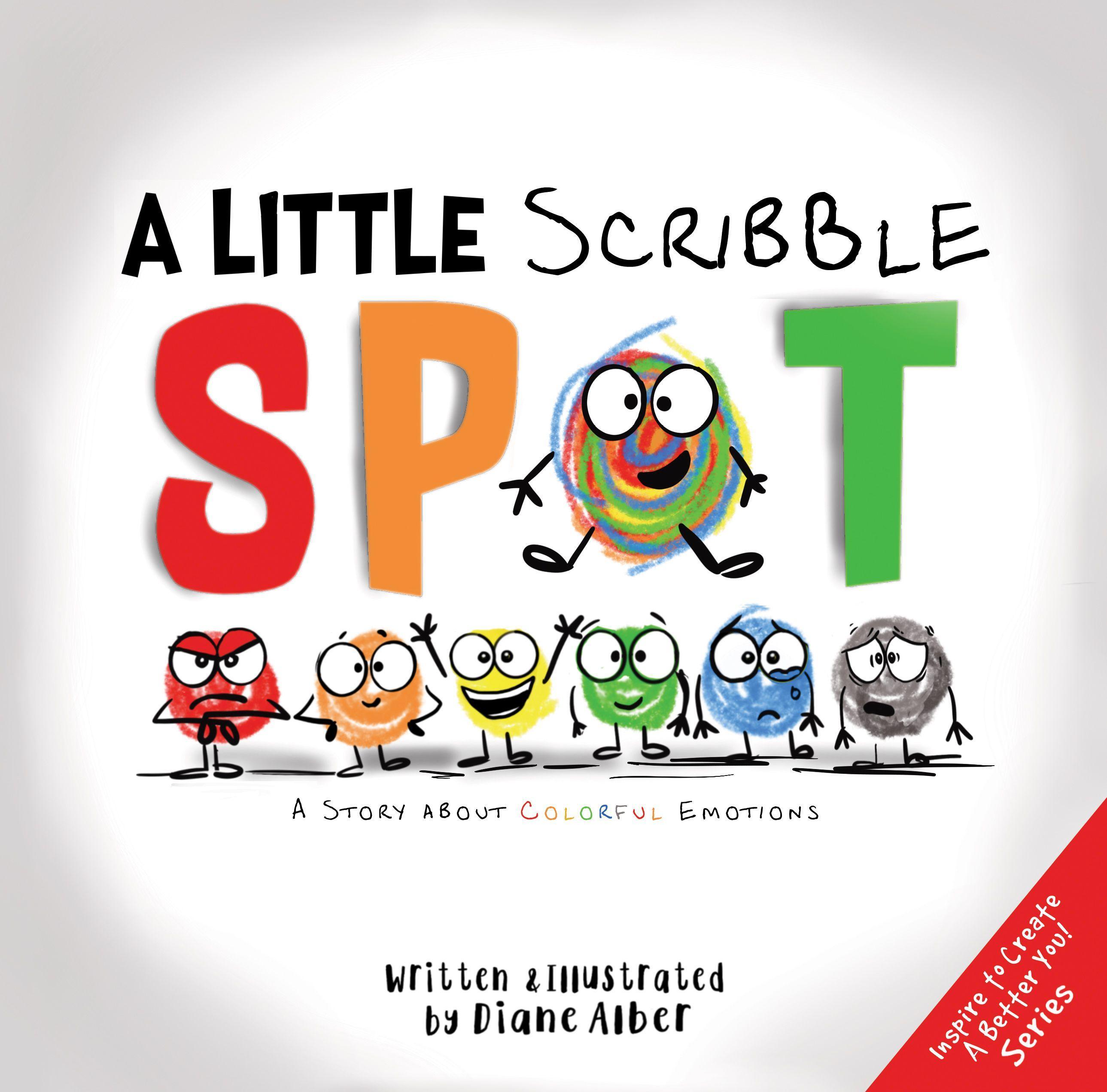 Vorderes Coverbild A Little Scribble Spot: A Story about Colorful Emotions