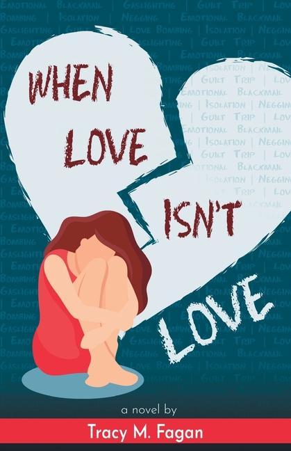 Vorderes Coverbild When Love Isn't Love