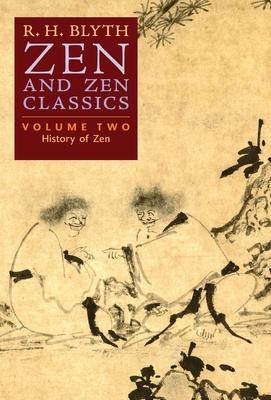 Vorderes Coverbild Zen and Zen Classics (Volume Two): History of Zen