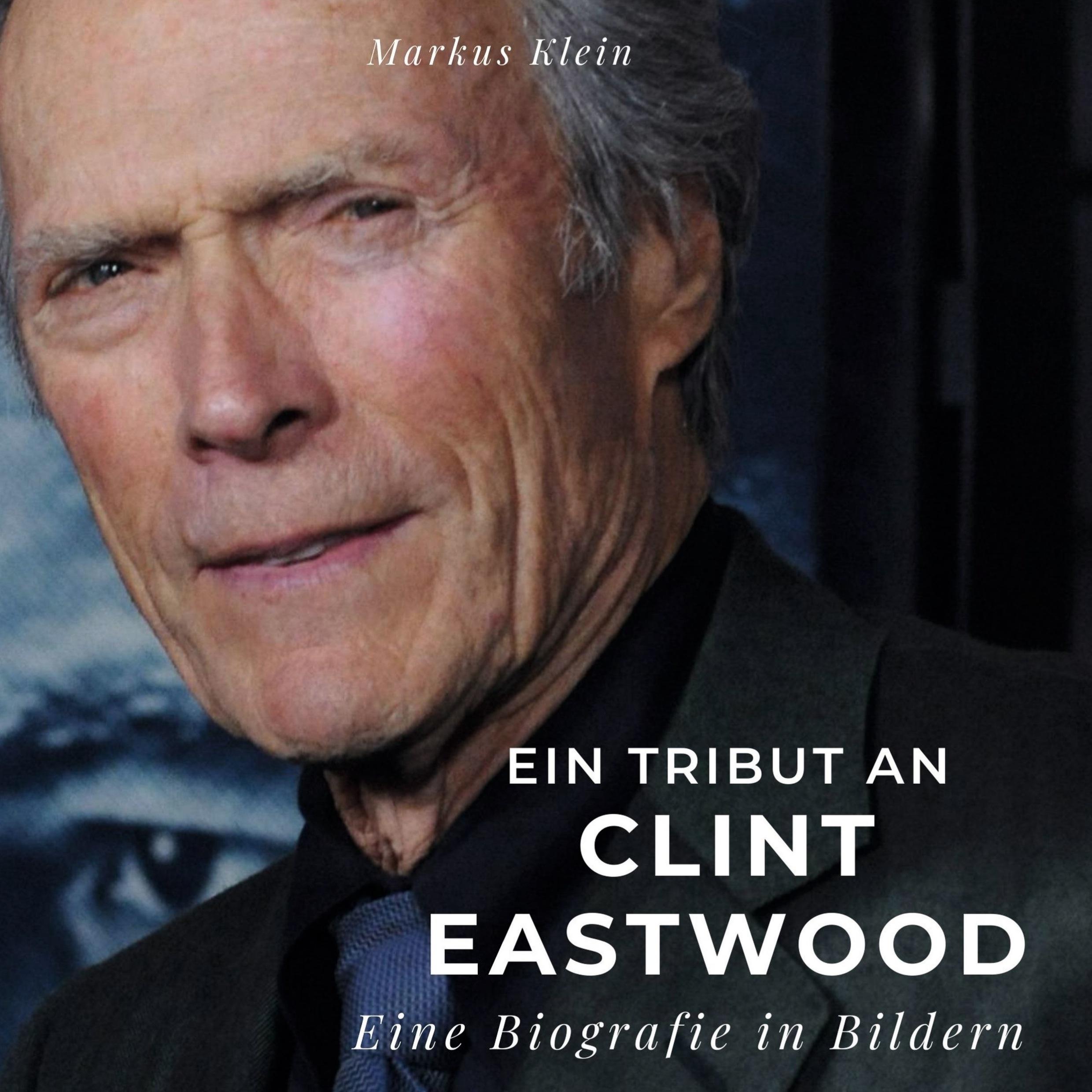 Vorderes Coverbild Ein Tribut an <br> Clint Eastwood