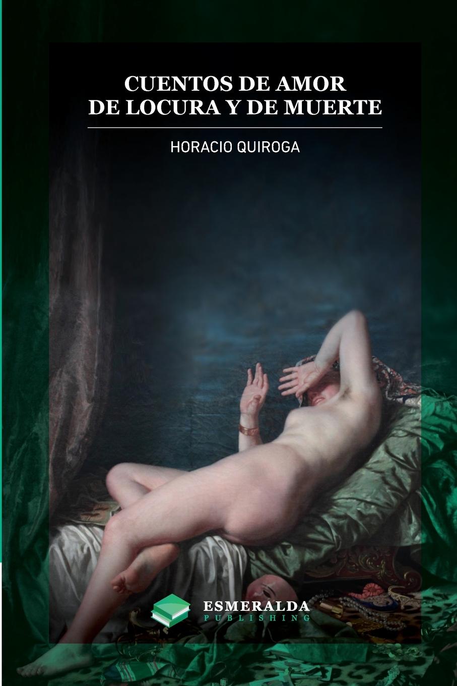 Vorderes Coverbild Cuentos de amor de locura y de muerte