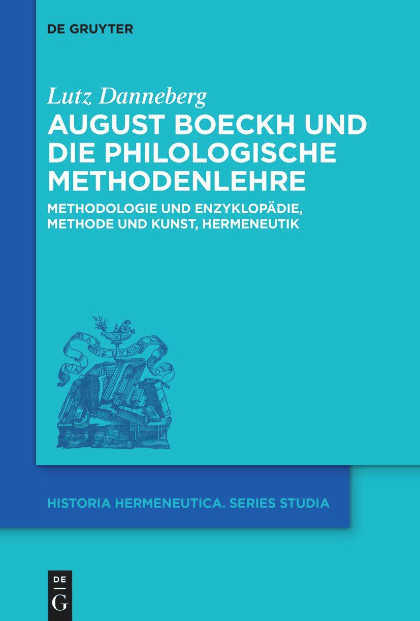 Vorderes Coverbild August Boeckh und die philologische Methodenlehre