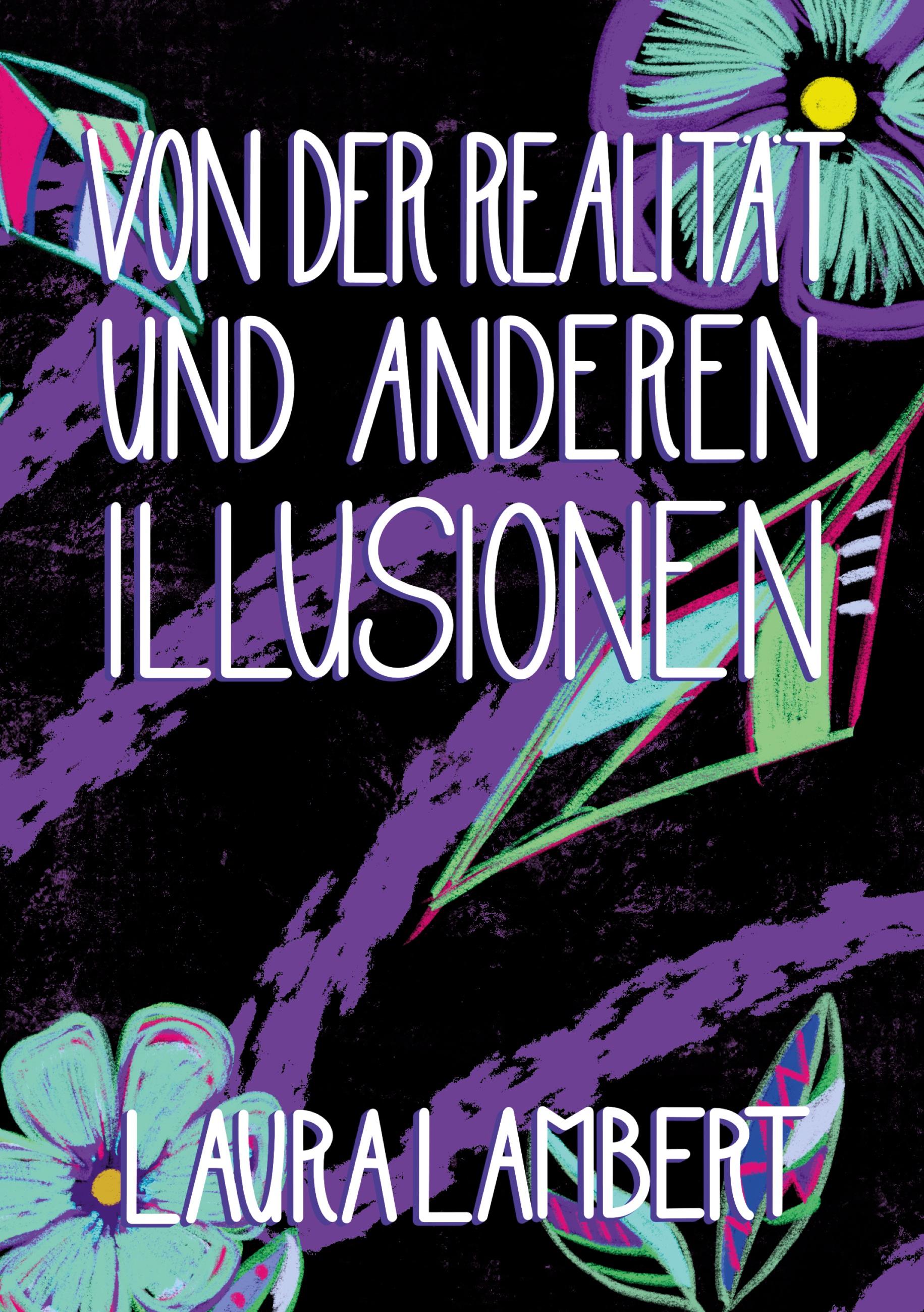 Vorderes Coverbild Von der Realität und anderen Illusionen