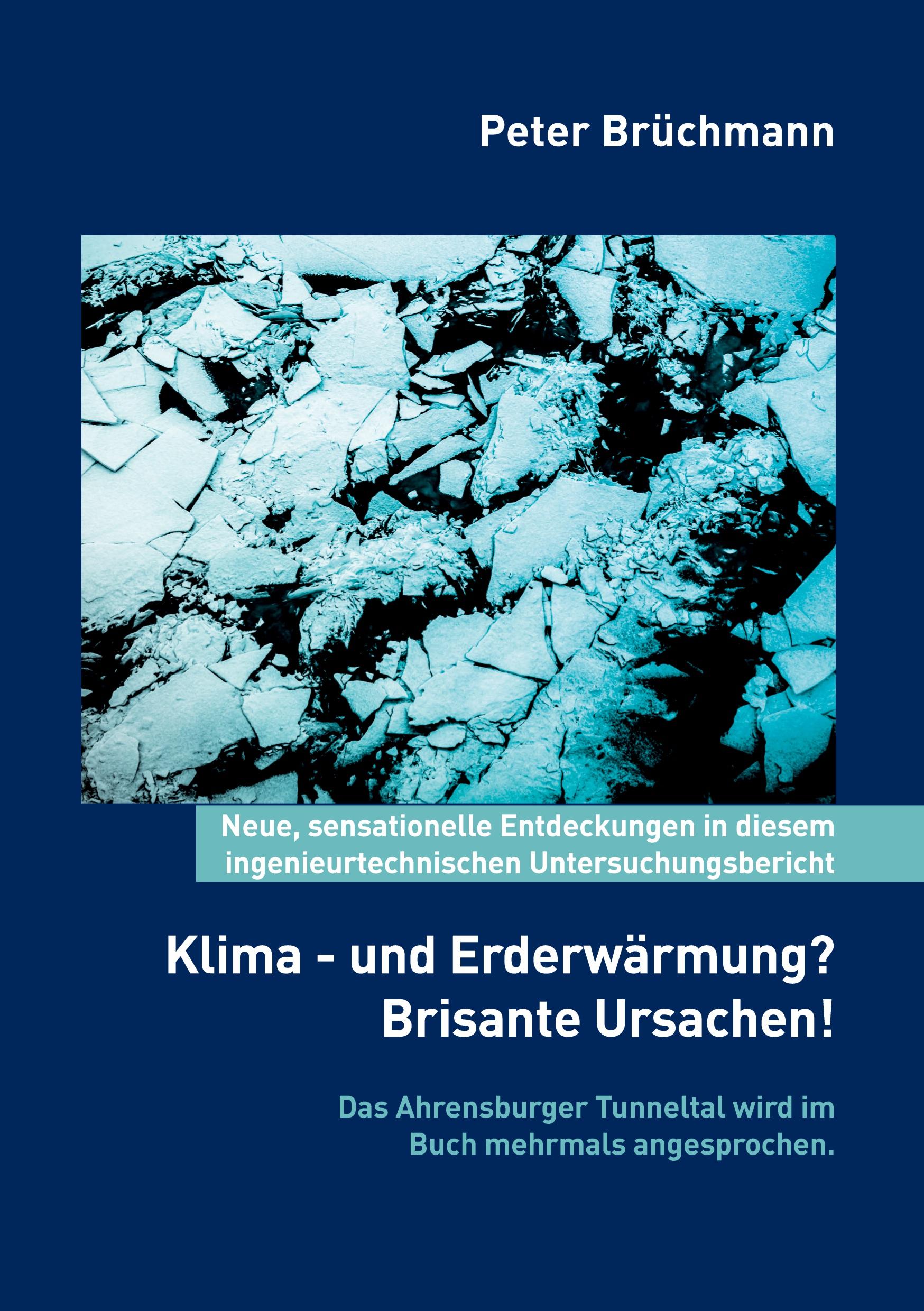 Vorderes Coverbild Klima- und Erderwärmung? Brisante Ursachen!