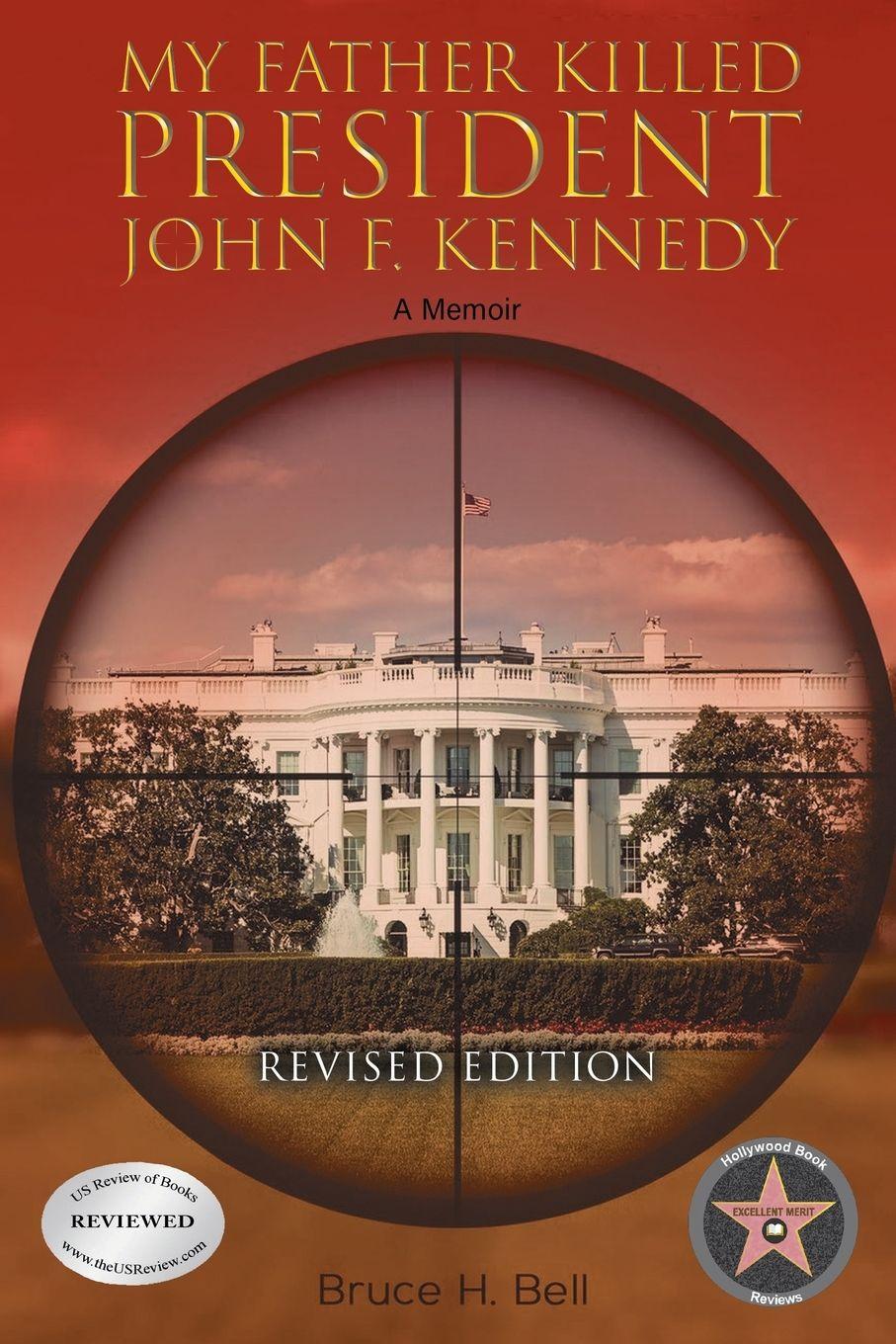 Vorderes Coverbild My Father Killed President John F. Kennedy