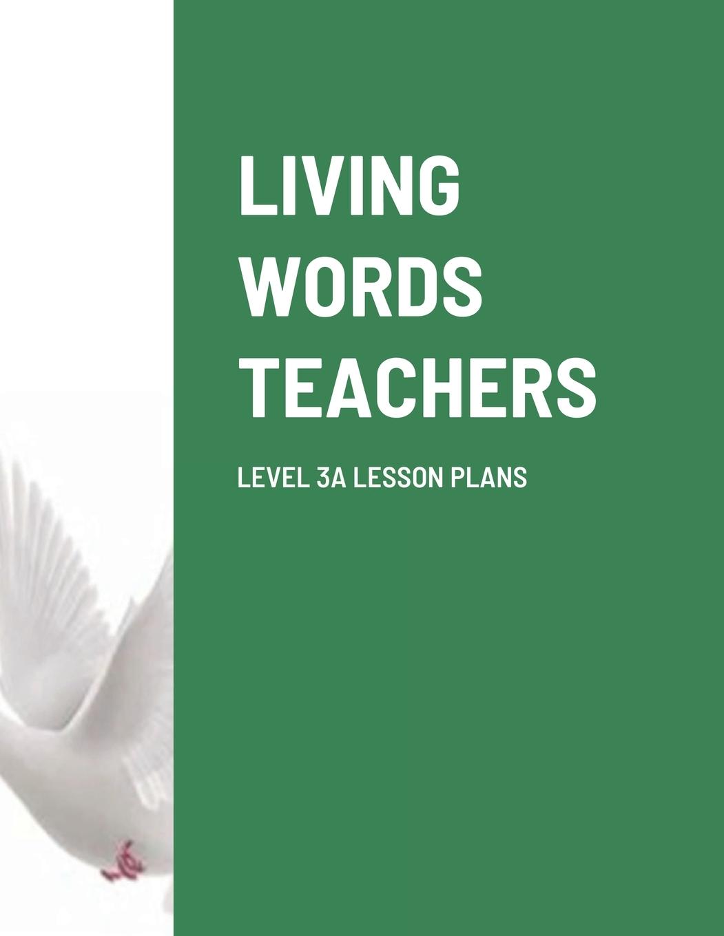 Vorderes Coverbild LIVING WORDS TEACHERS LEVEL 3A LESSON PLANS