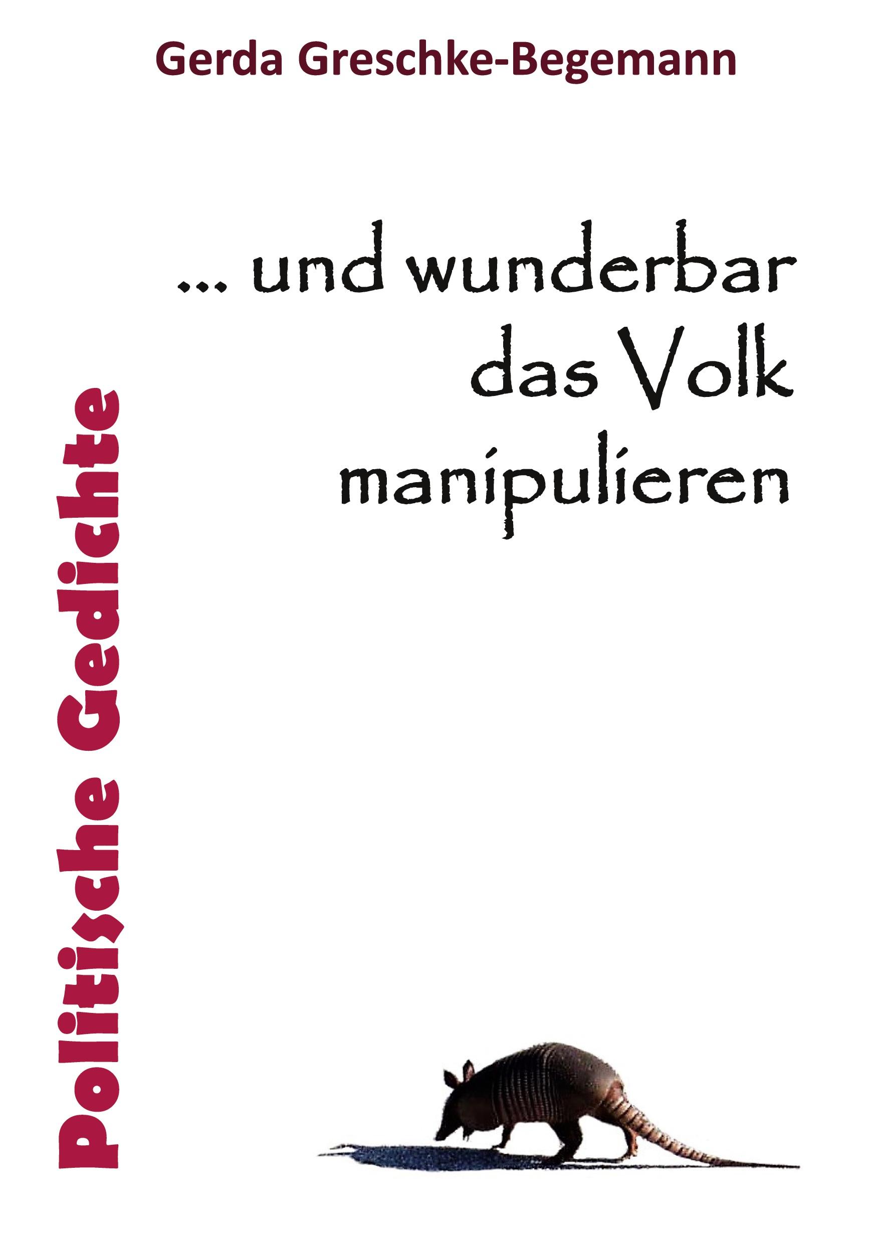 Vorderes Coverbild ... und wunderbar das Volk manipulieren
