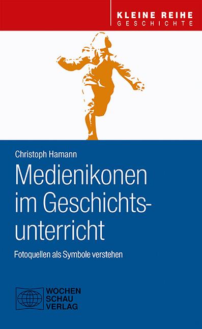 Vorderes Coverbild Medienikonen im Geschichtsunterricht