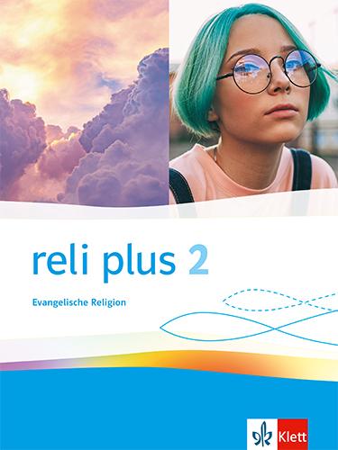 Vorderes Coverbild reli plus 2. Allgemeine Ausgabe. Schulbuch Klasse 7/8