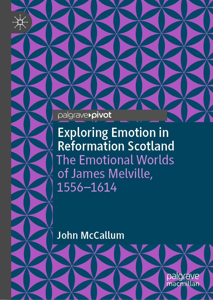 Vorderes Coverbild Exploring Emotion in Reformation Scotland