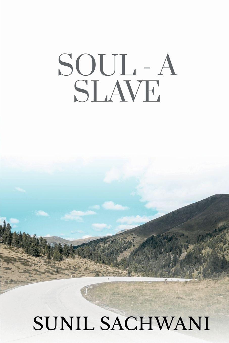 Vorderes Coverbild SOUL- A SLAVE