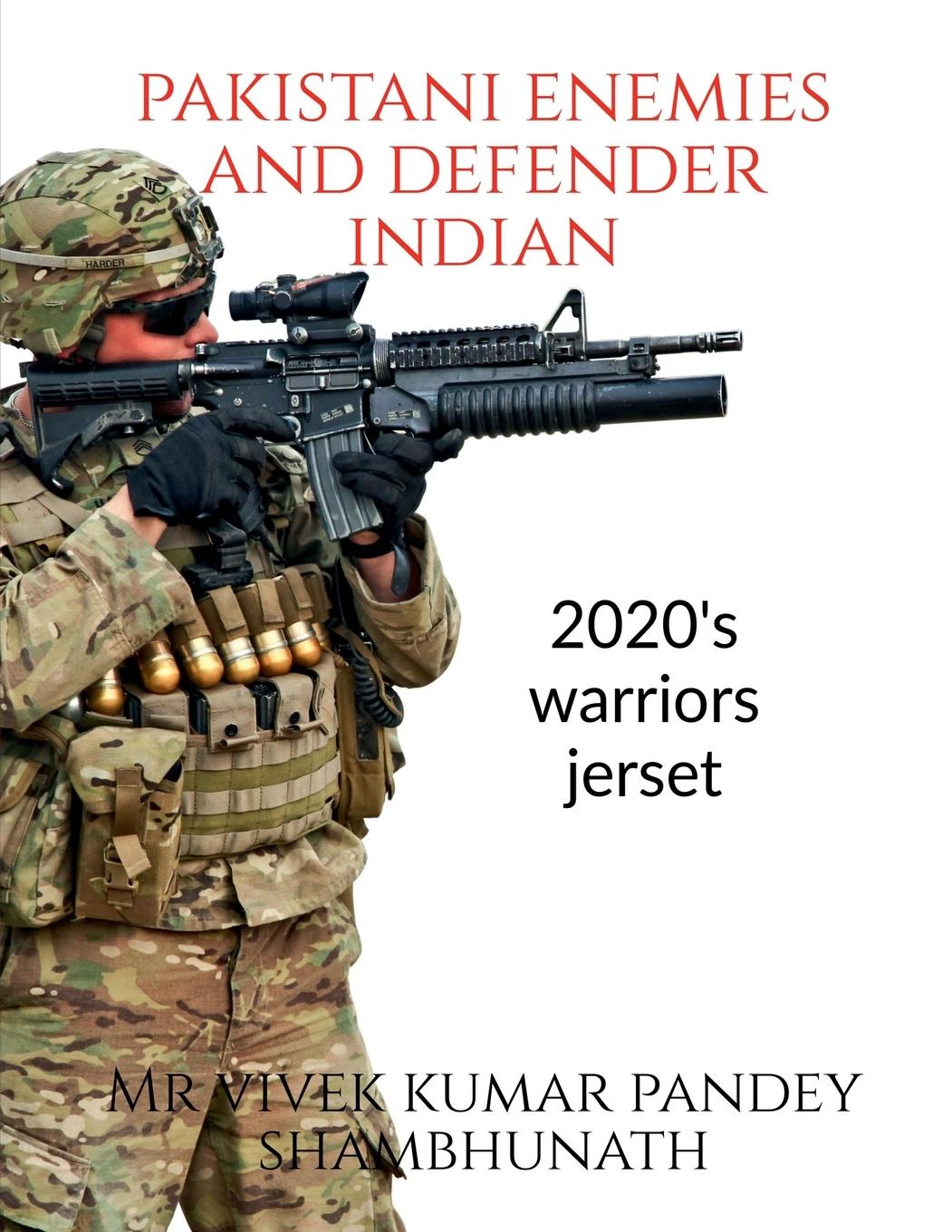 Vorderes Coverbild Pakistani enemies and defender Indian