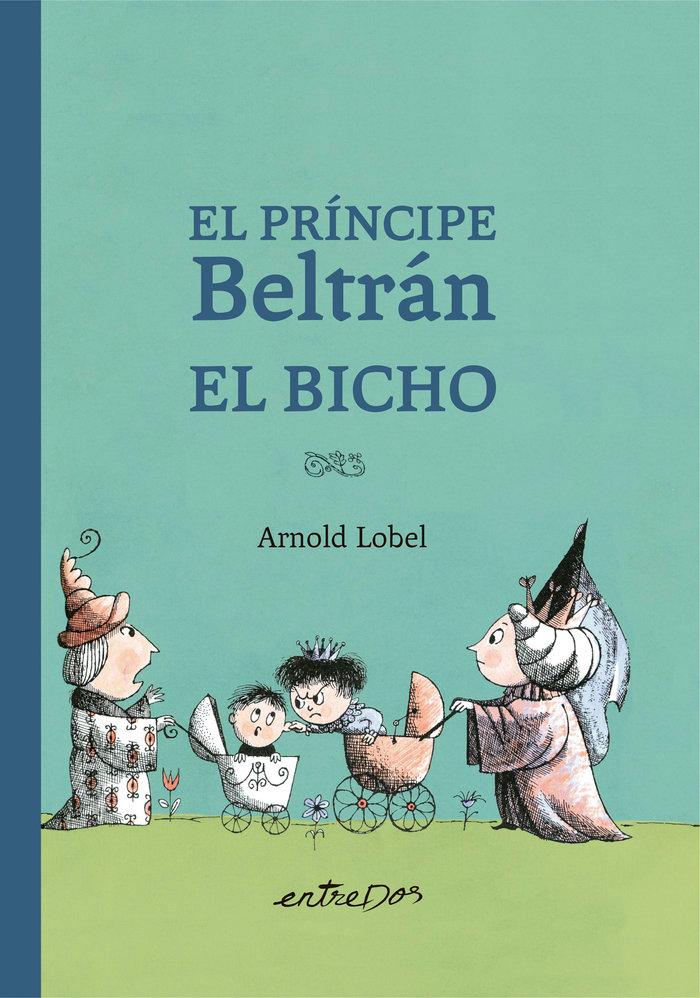 Vorderes Coverbild El Príncipe Beltrán El Bicho