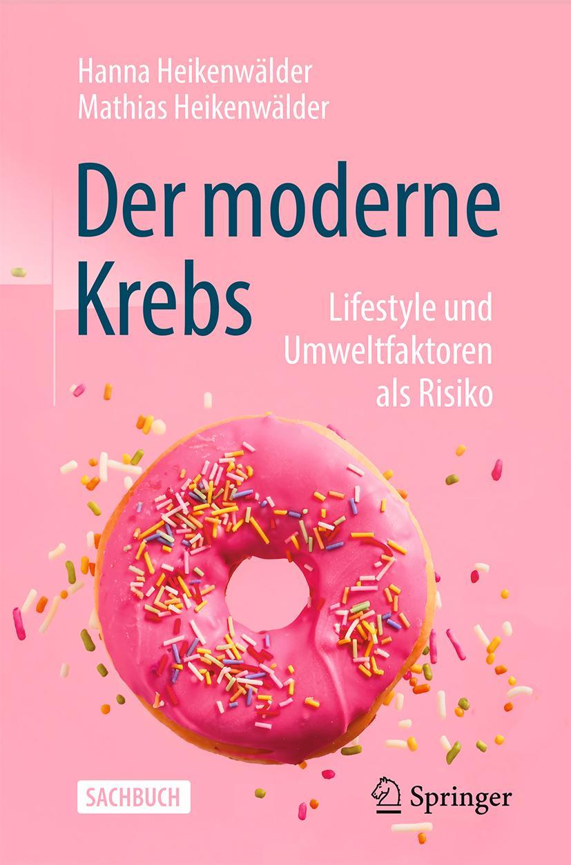 Vorderes Coverbild Der moderne Krebs - Lifestyle und Umweltfaktoren als Risiko