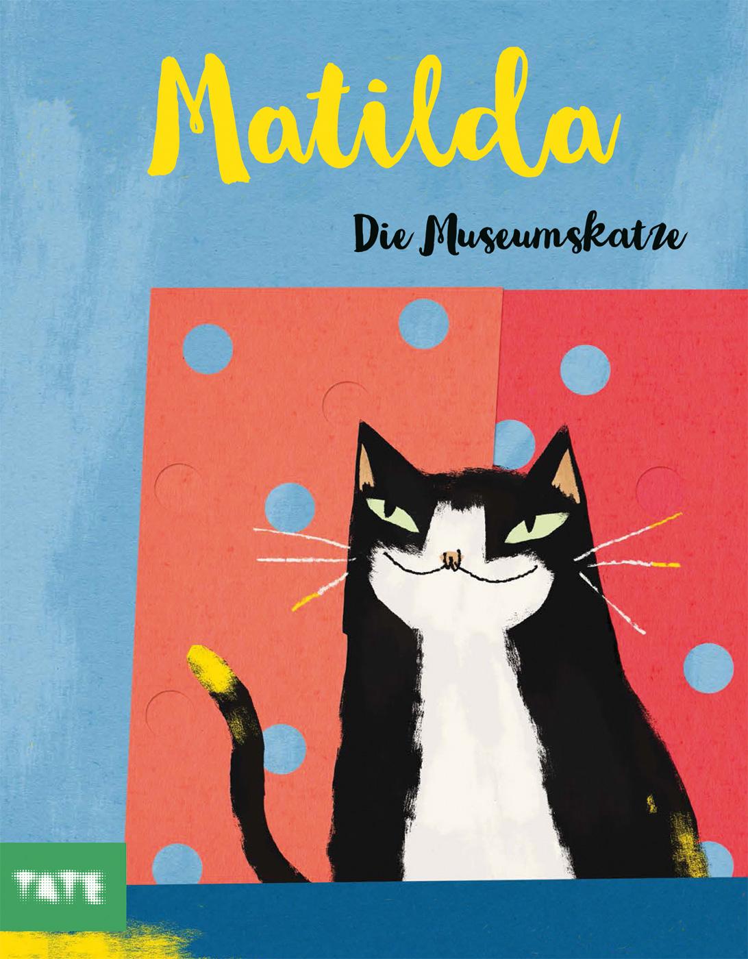 Vorderes Coverbild Matilda, die Museumskatze (Kunst für Kinder)