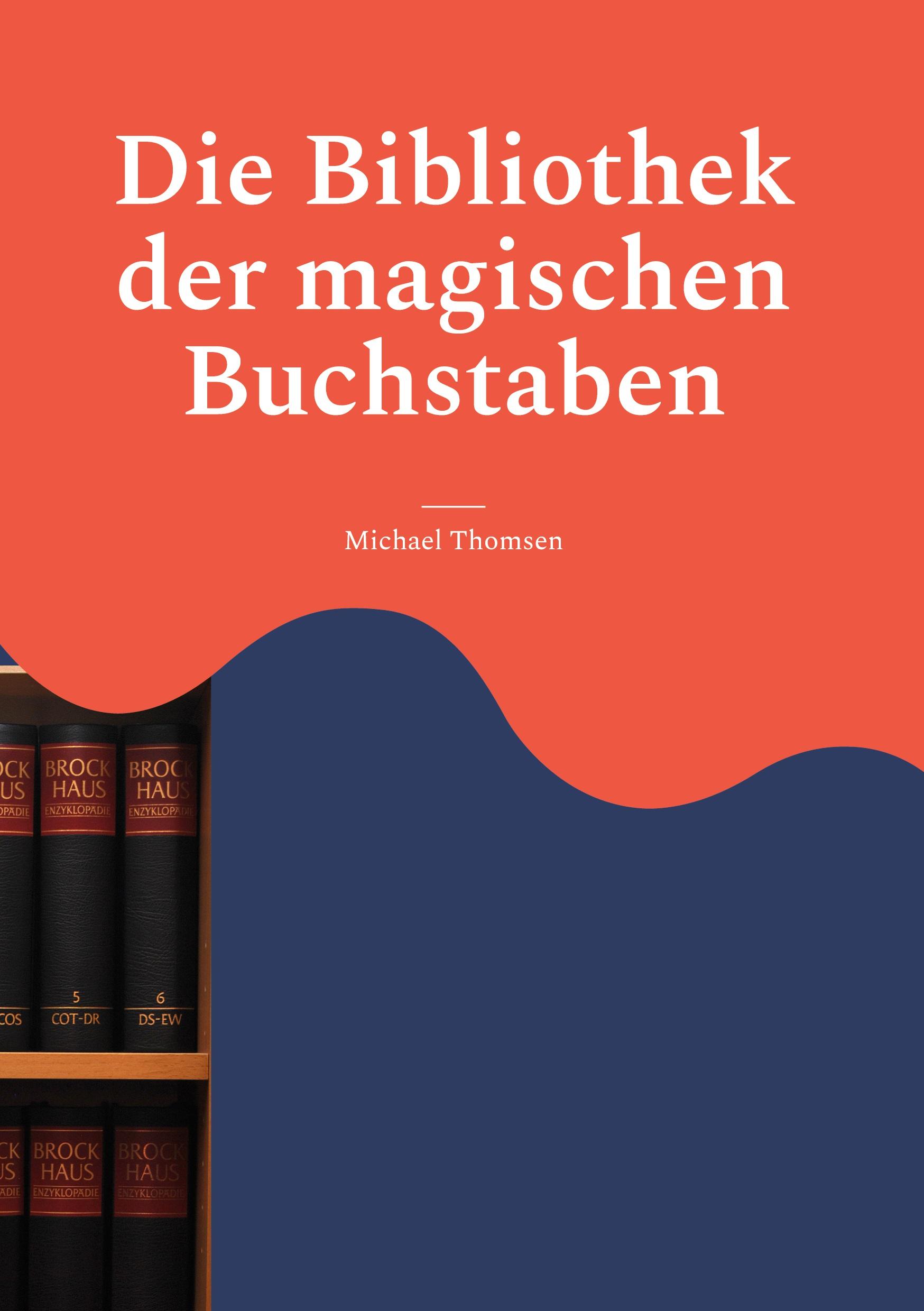 Vorderes Coverbild Die Bibliothek der magischen Buchstaben