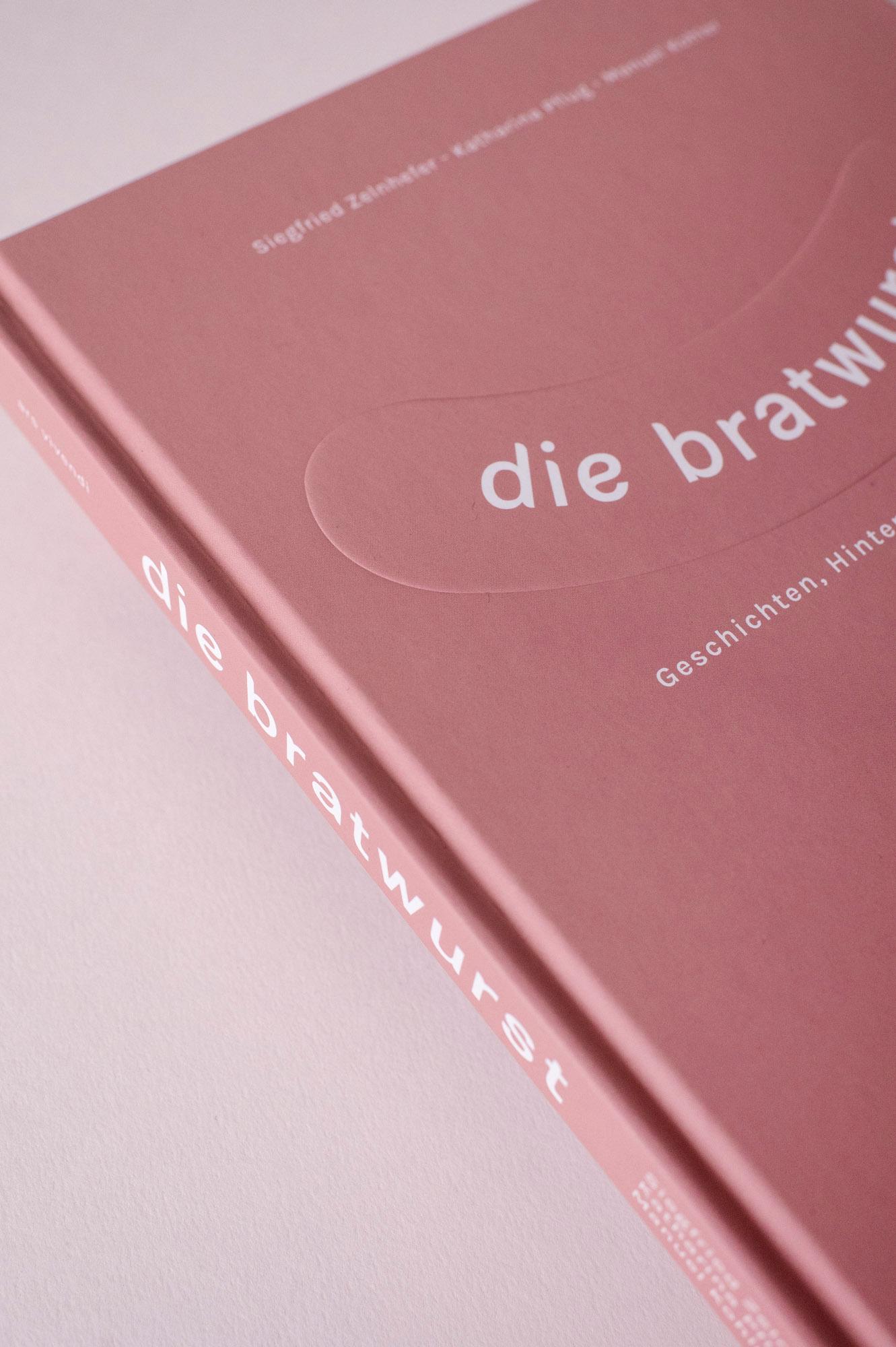 Beispielinhalt (Bild) Die Bratwurst - ausgezeichnet mit dem GAD Silber 2023 - Deutscher Kochbuchpreis 2023 Silber