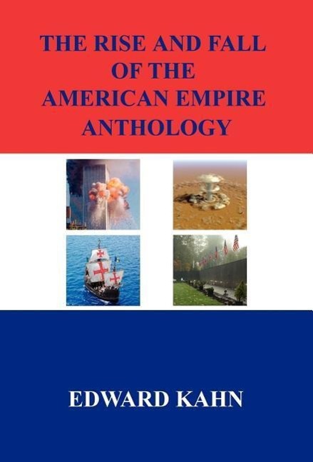 Vorderes Coverbild The Rise And Fall Of The American Empire Anthology