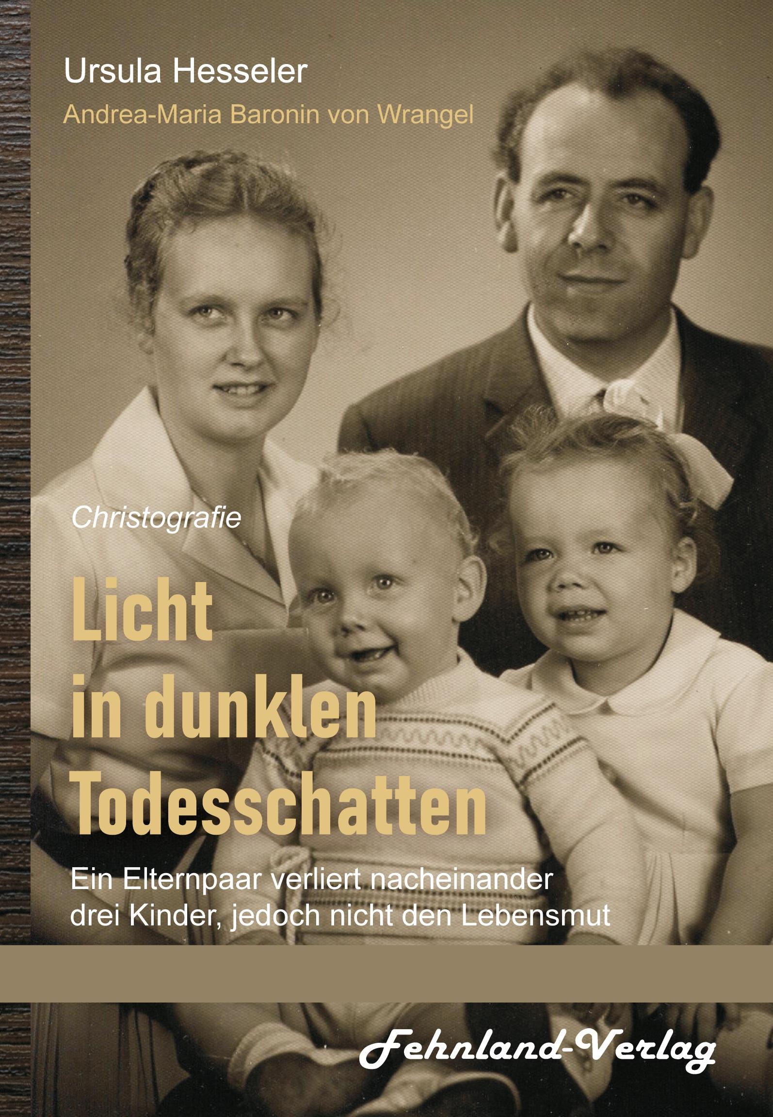 Vorderes Coverbild Licht in dunklen Todesschatten ... Ein Elternpaar verliert nacheinander drei Kinder, jedoch nicht den Lebensmut