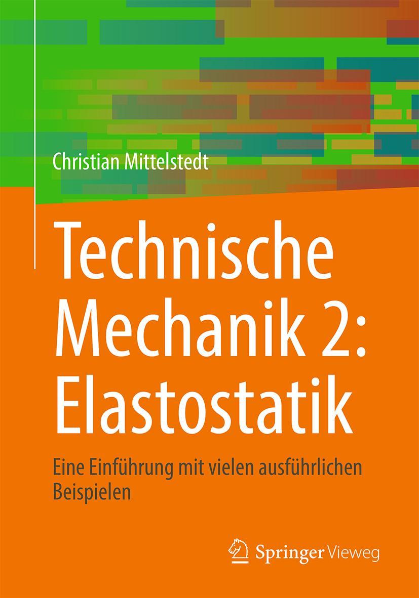 Vorderes Coverbild Technische Mechanik 2: Elastostatik